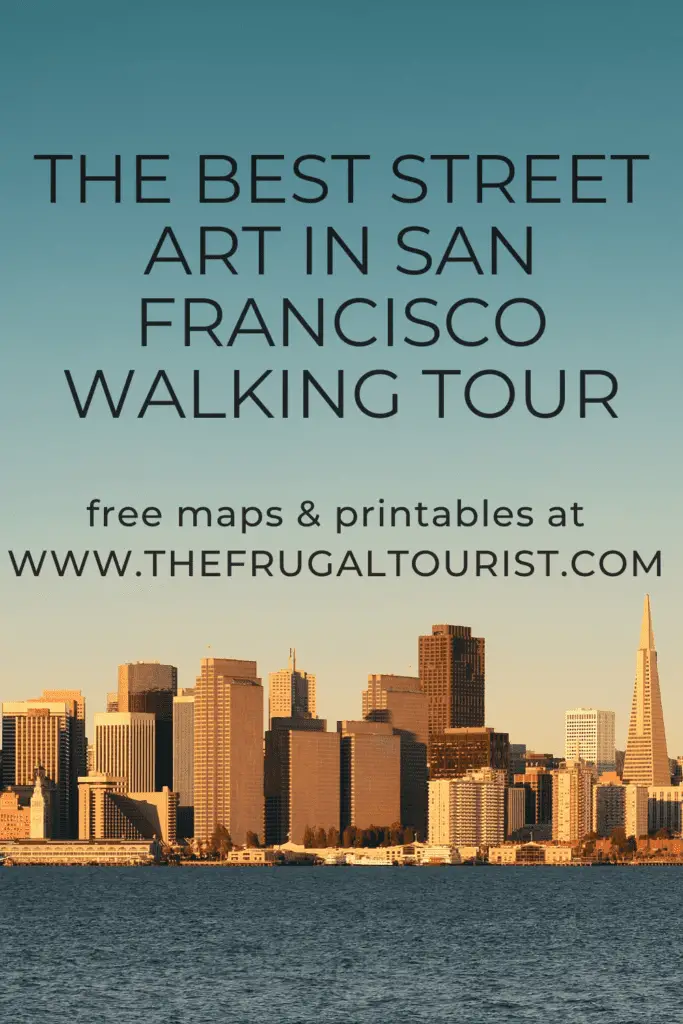 The Best Street Art in San Francisco Walking Tour 