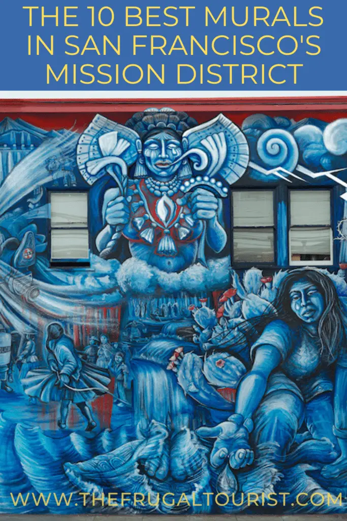 Ten best murals in San Francisco’s Mission District 