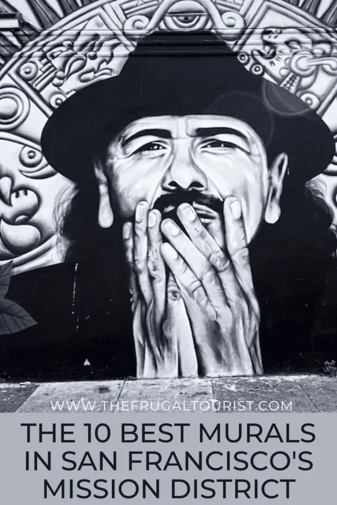 Ten best murals in San Francisco’s Mission District 