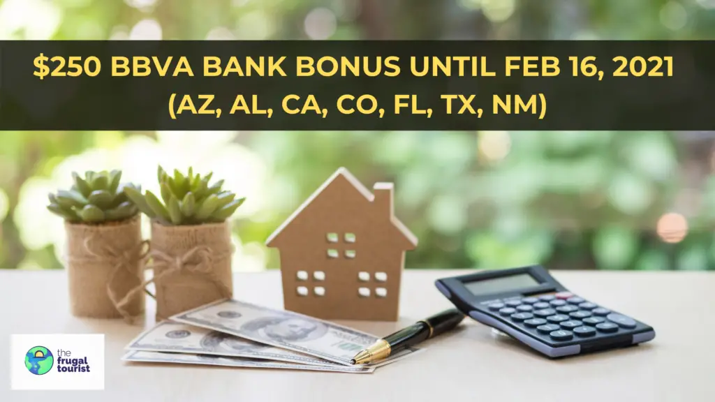 $250 BBVA Bank Bonus Until Feb 16, 2021 