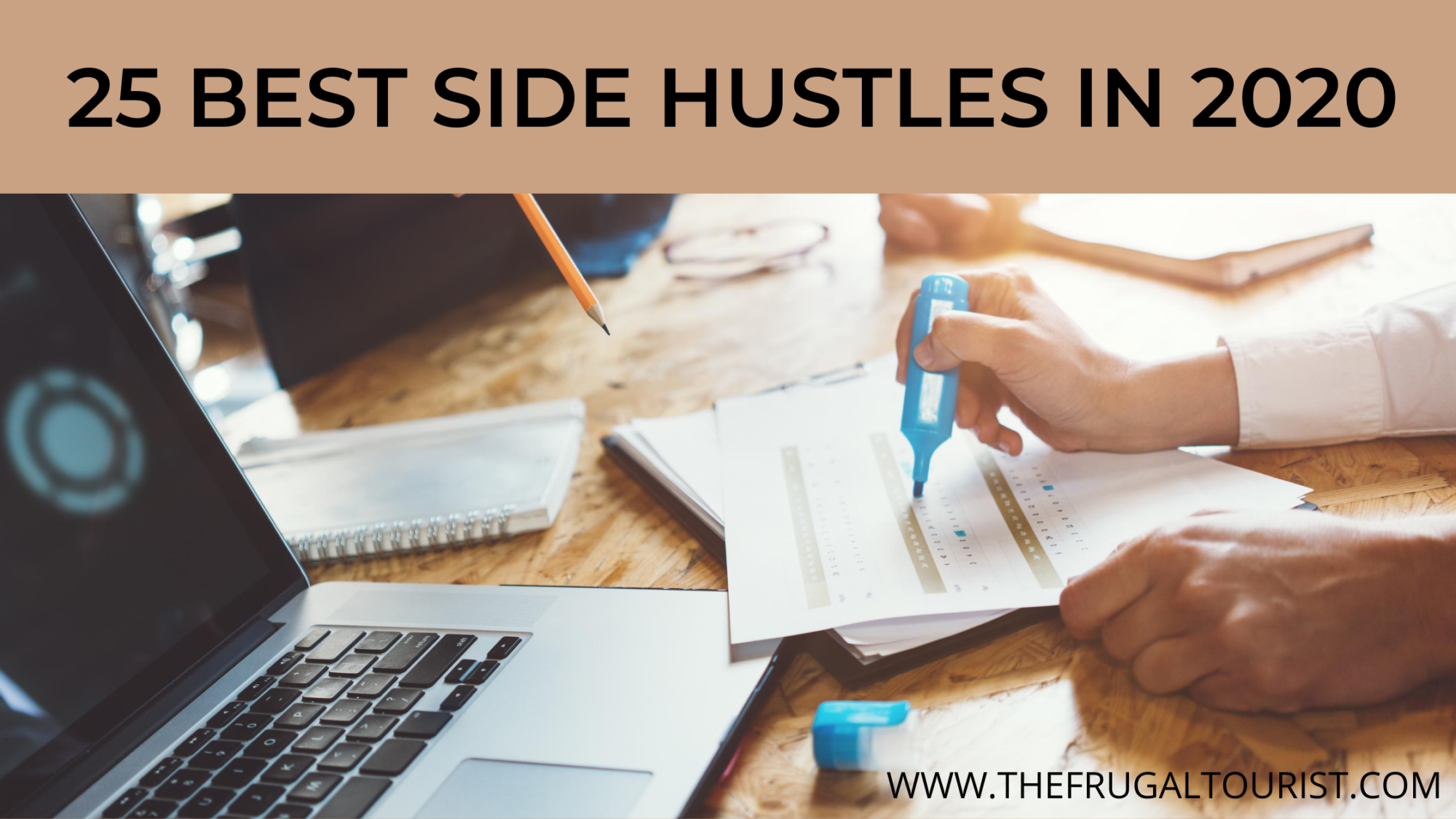 Guide on the 25 Best Side Hustles