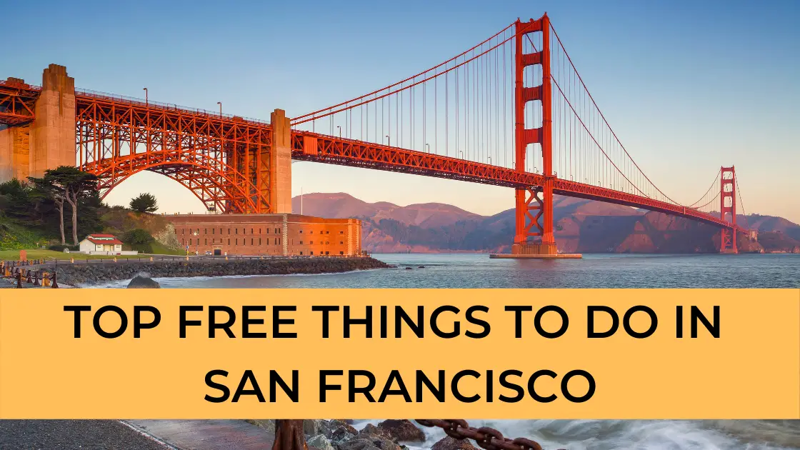 Top Free Things to do to Save Money When Visiting San Francisco