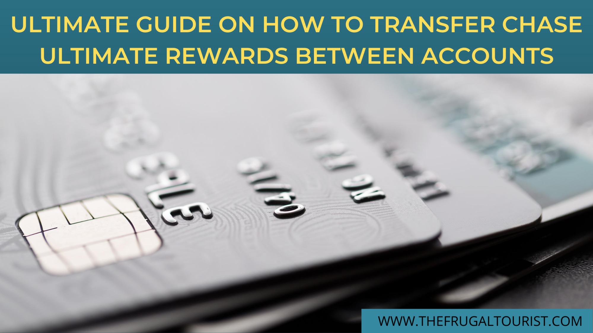 guide-on-how-to-transfer-chase-ultimate-rewards-between-accounts-the