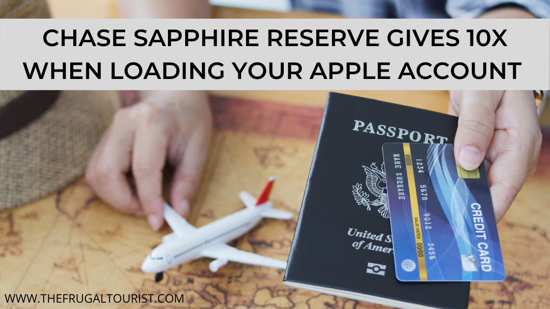 Chase Sapphire Reserve Gives 10X When Loading Your Apple Account