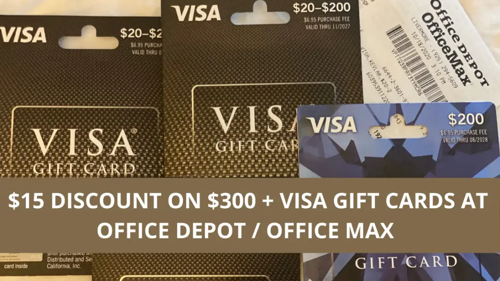 15 Discount On 300+ Visa Gift Cards At Office Max / Depot (10/18 10