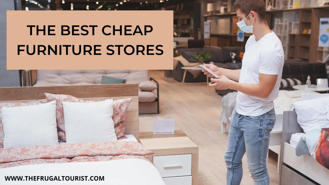 The Best Cheap Furniture Stores to Get Quality Furniture for Less