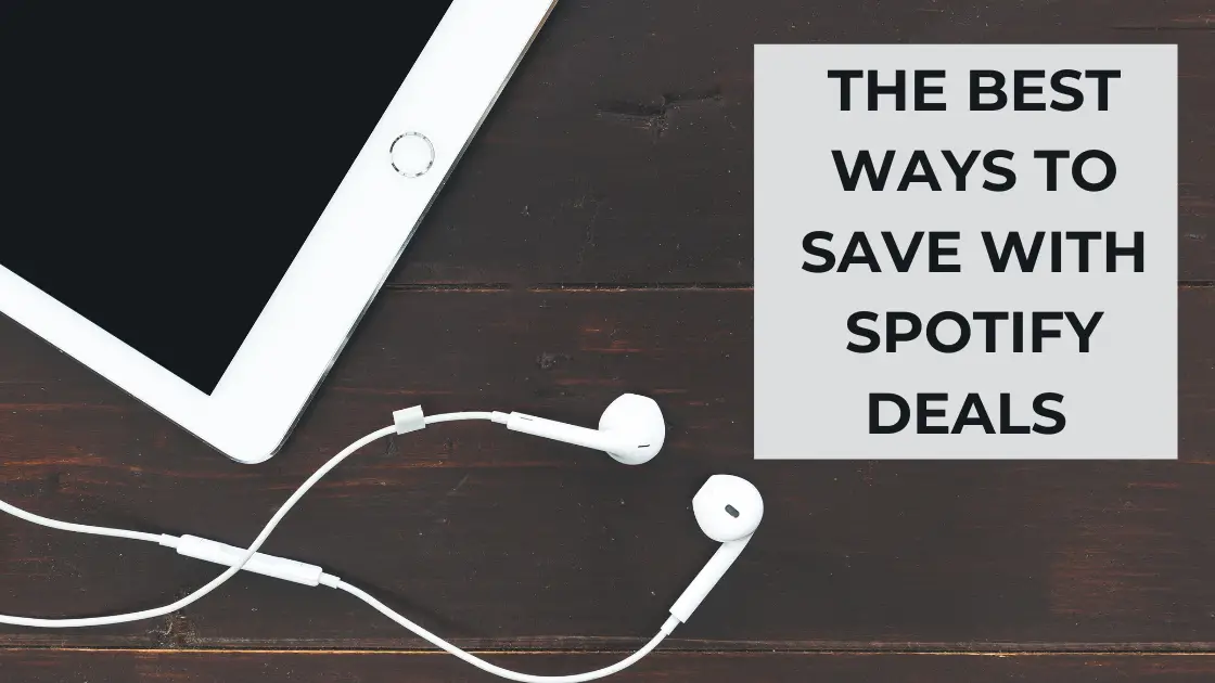 The Best Ways to Save with Spotify Deals
