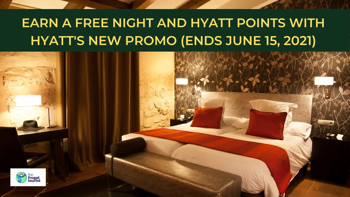 Earn a Free Night and Hyatt Points With Hyatt’s New Promo (Ends June 15, 2021)