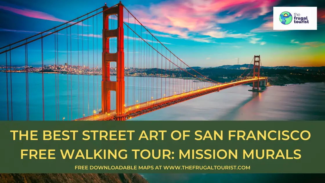 The Best Street Art of San Francisco Free Walking Tour: Mission Murals