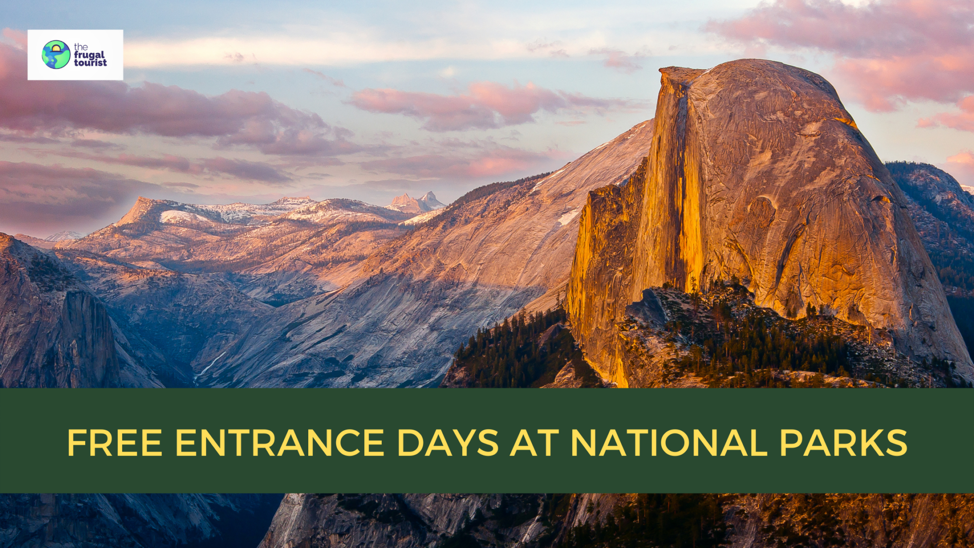 Free Entrance Days at National Parks (2022)