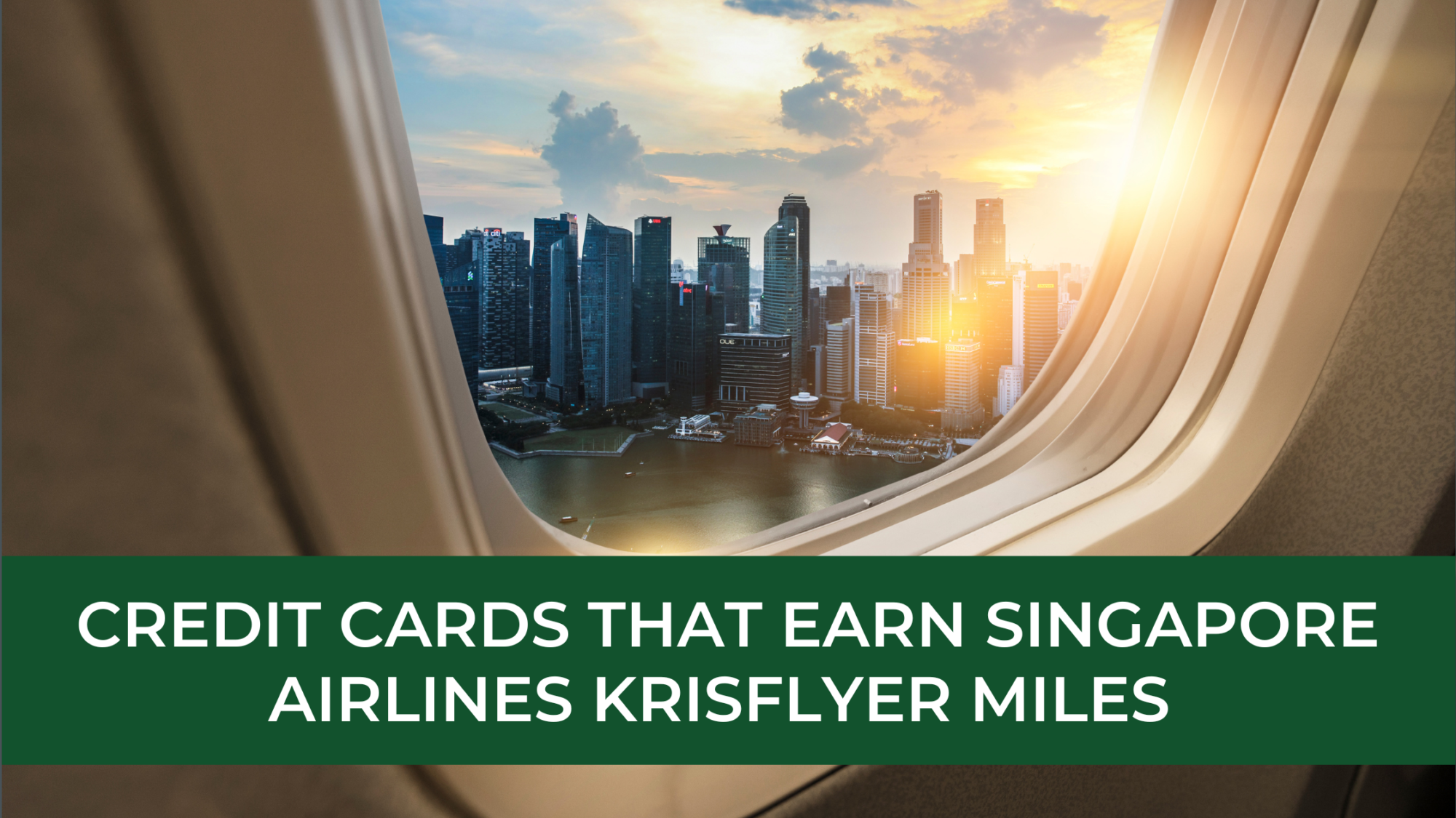 Credit Cards Points That Transfer to Singapore KrisFlyer Miles