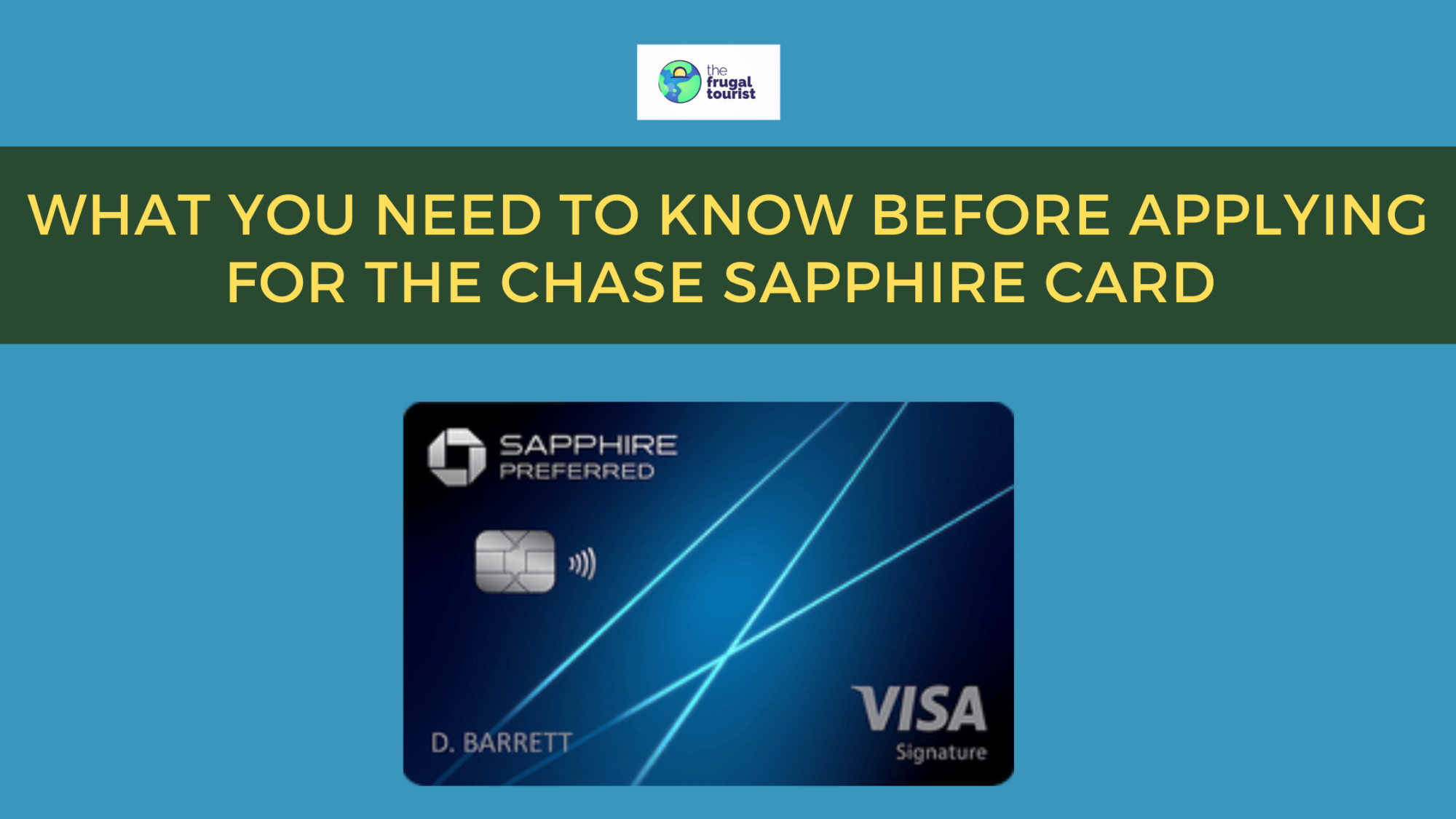 What You Need to Know Before Applying for the Chase Sapphire Card