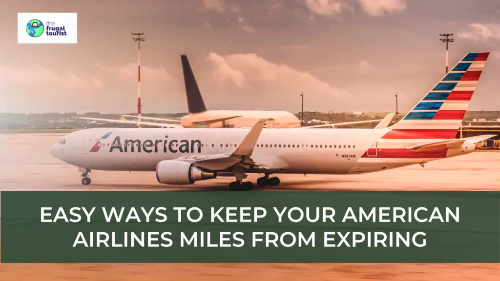 Easy Ways to Keep Your American Airlines Miles From Expiring - The ...