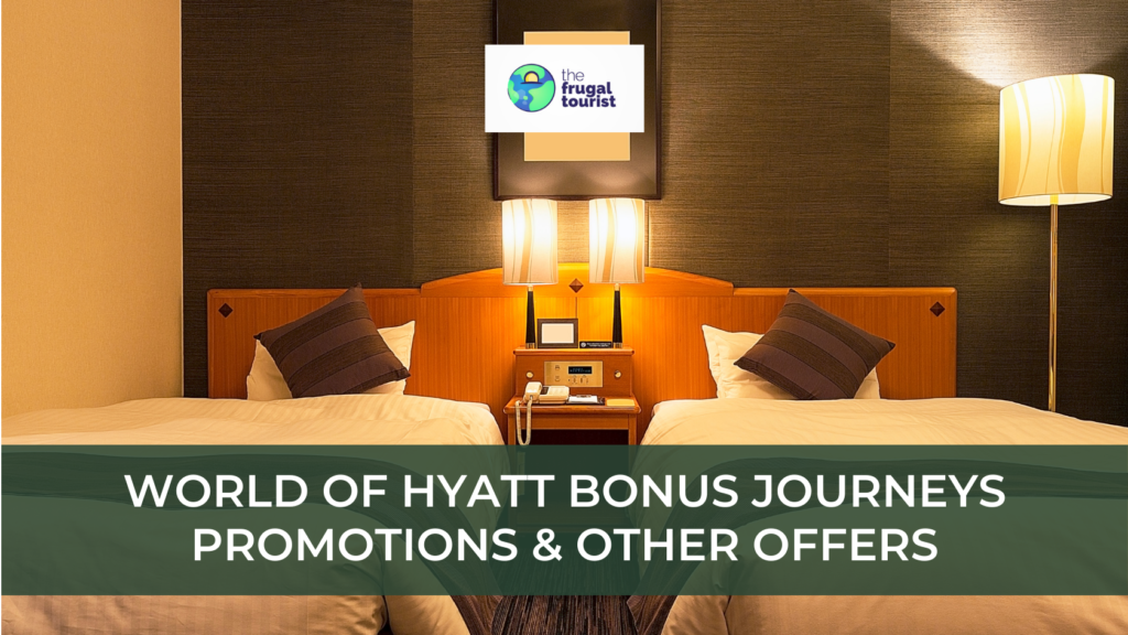Hyatt Bonus Journeys Promotions & Other Offers (2024) - The FRUGAL TOURIST