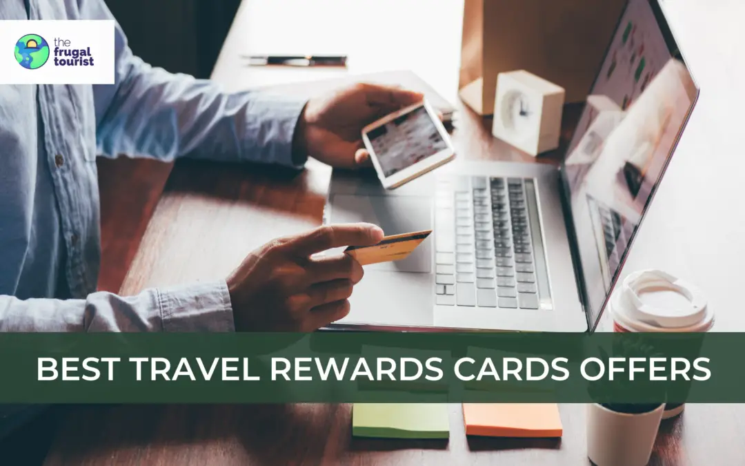 Best Travel Rewards Cards Offers