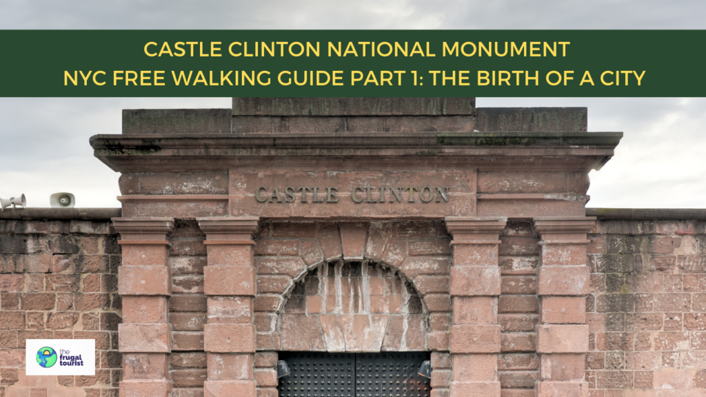 Castle Clinton National Monument