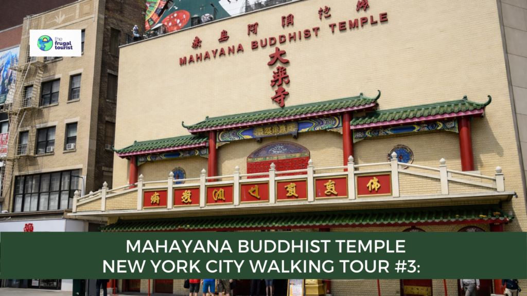 Mahayana Buddhist Temple in China Town in New York City